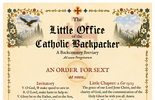 The Little Office of the Catholic Backpacker - Complete Edition